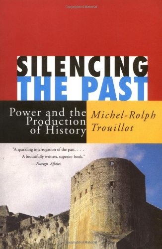 Silencing the Past (2018, Beacon Press)
