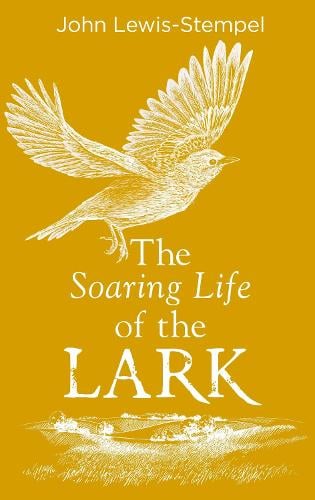 Soaring Life of the Lark (2021, Transworld Publishers Limited)
