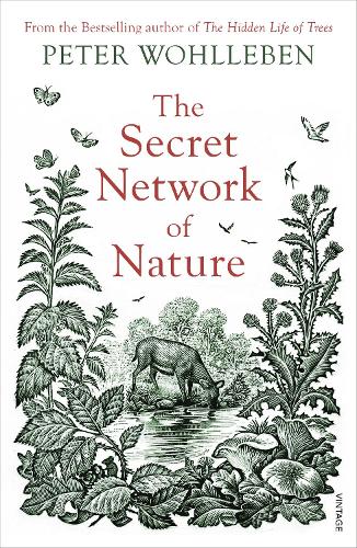 Peter Wohlleben: Secret Network of Nature (2018, Penguin Random House)