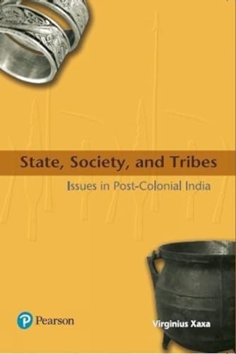 State, Society, and Tribes (2008, Dorling Kindersley (India), licencees of Pearson Education in South Asia)