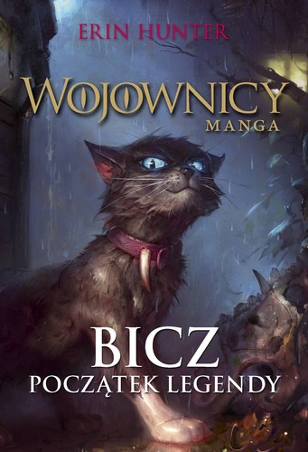 Wojownicy. Manga 1. Bicz. Początek legendy (Paperback, Polish language, 2018, Nowa Baśń)