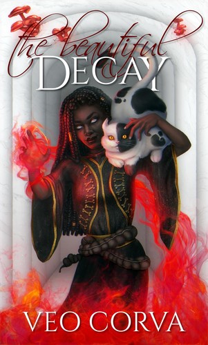 The Beautiful Decay (EBook, 2023, Witch Key Fiction)