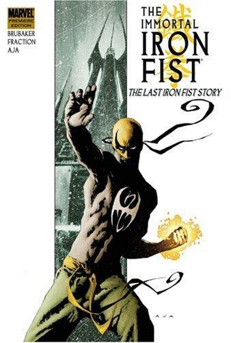 Ed Brubaker, Matt Fraction, David Aja, Travel Foreman: Immortal Iron Fist Vol. 1 (Hardcover, 2007, Marvel Comics)