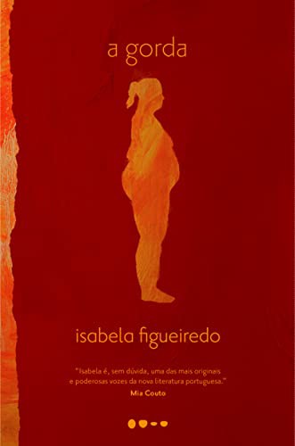 A Gorda (Paperback, Portuguese language, 2018, Todavia)