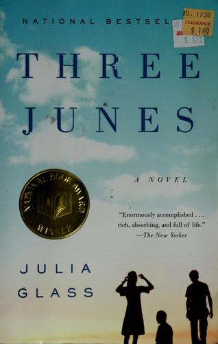 Julia Glass: Three Junes (2003, Anchor Books)