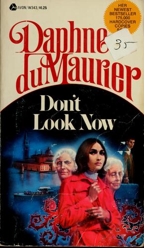 Daphne Du Maurier: Don't look now. (1971, Doubleday)