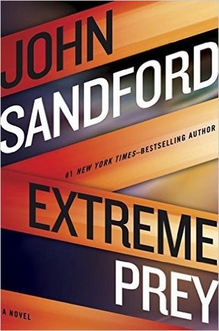 John Sandford: Extreme Prey (2016, G.P. Putnam's Sons)