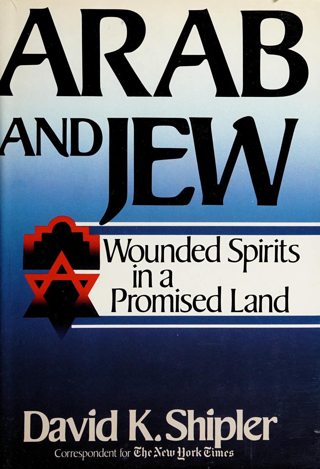 David K. Shipler: Arab and Jew (Hardcover, 1986, Times Books)
