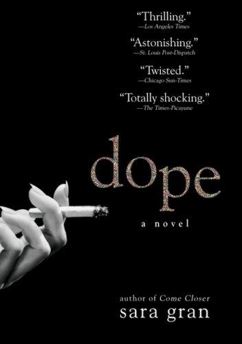 Sara Gran: Dope (2007, Berkley Trade)