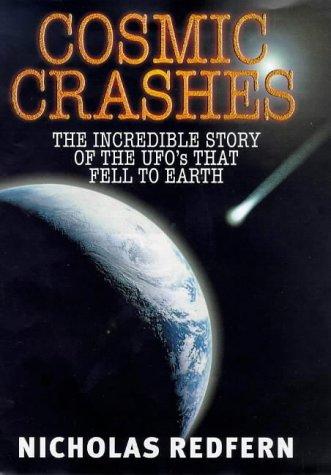 Nicholas Redfern: Cosmic Crashes (Hardcover, 2000, Simon & Schuster Intl)