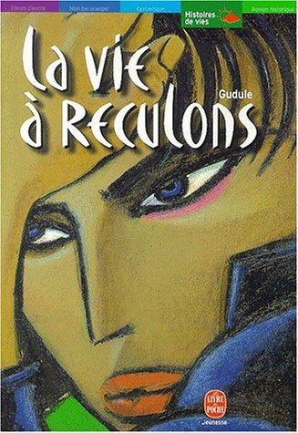 La vie à reculons (French language, 2001)