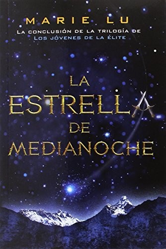 Marie Lu: La estrella de medianoche (Paperback, 2018, Editorial Hidra)