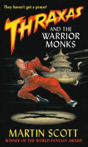 Martin Millar: Thraxas and the Warrior Monks (Paperback, 1999, Orbit)