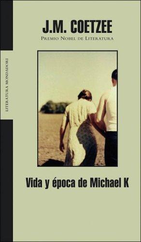 Vida y Epoca de Michael K (Paperback, Spanish language, 2006, Debolsillo)