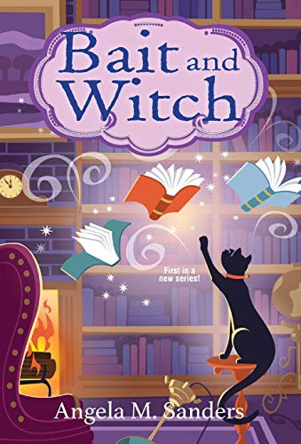 Angela M. Sanders: Bait and Witch (Paperback, 2020, Kensington)