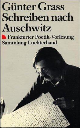 Schreiben nach Auschwitz (German language, 1990, Luchterhand)