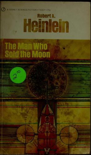 The man who sold the moon (1951, New American Library)