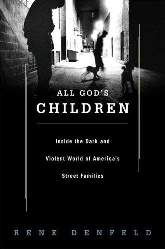 Rene Denfeld: All God's Children (Hardcover, 2007, PublicAffairs)