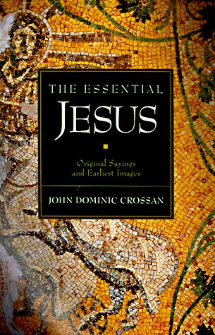 John Dominic Crossan: The essential Jesus (Hardcover, 1998, Castle Books)