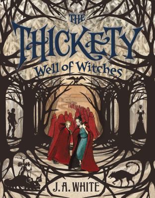 J. A. White, Andrea Offermann: Well of Witches (2017, HarperCollins Publishers)