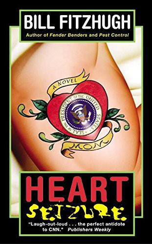 Bill Fitzhugh: Heart Seizure (Paperback, 2004, HarperTorch)