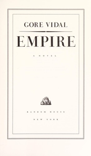 Gore Vidal: Empire (1987, Random House)