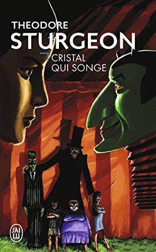 Theodore Sturgeon: Cristal qui songe (French language, 2004)