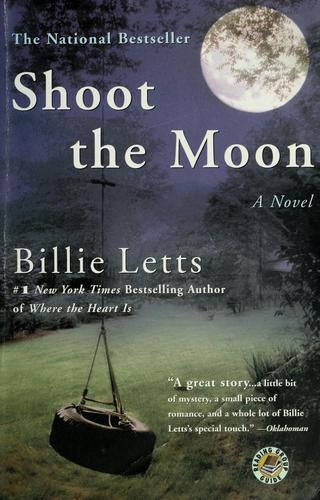 Billie Letts: Shoot the moon (2005, Warner Books)