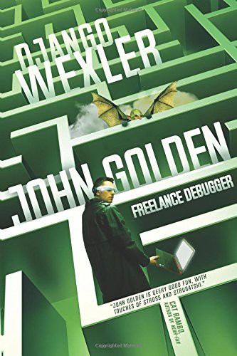 John Golden, Freelance Debugger (Paperback, 2017, Createspace Independent Publishing Platform, CreateSpace Independent Publishing Platform)