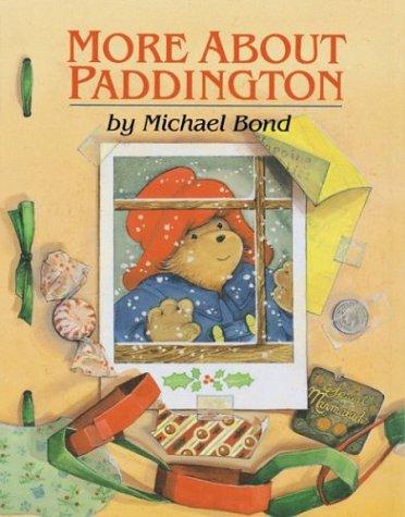 Michael Bond: More About Paddington (Paddington Bear) (1979, Houghton Mifflin)