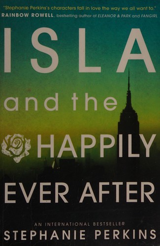 Stephanie Perkins: Isla and the happily ever after (2014, Usborne)