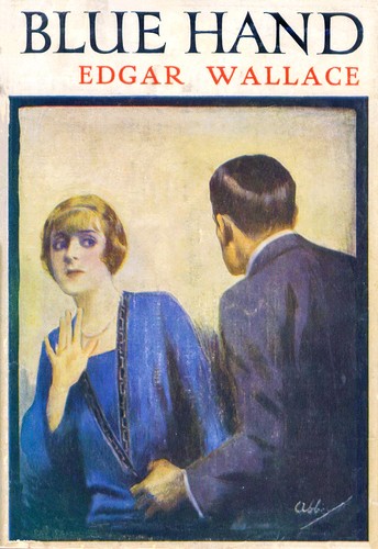 Edgar Wallace: Blue hand (1926, Small, Maynard & company)