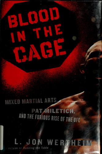 L. Jon Wertheim: Blood in the cage (2009, Houghton Mifflin Harcourt)