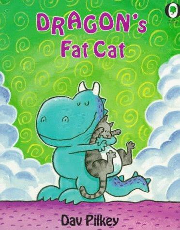 Dav Pilkey: Dragon's Fat Cat (Dragon Tales) (Paperback, 1995, Orchard Books)