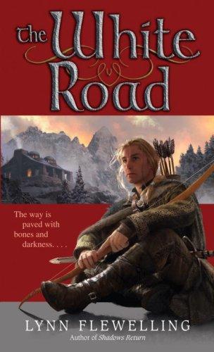 The White Road (Nightrunner) (Paperback, 2010, Spectra)