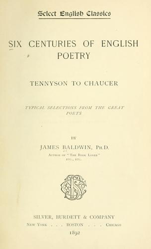 ... Six centuries of English poetry (1895, Silver, Burdett & company)