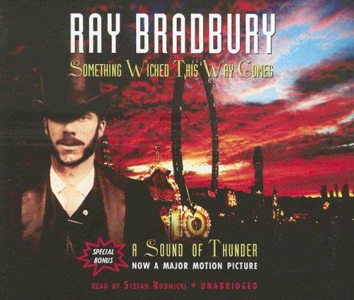A Sound of Thunder And Something Wicked This Way Comes (AudiobookFormat, 2005, Blackstone Audiobooks)
