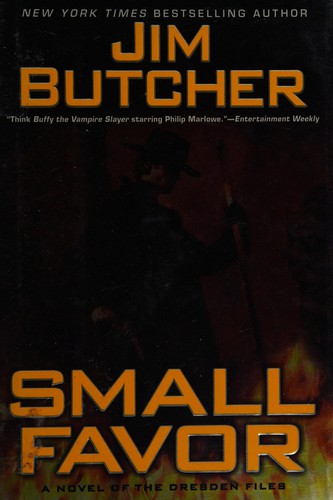 Jim Butcher: Small favor (Hardcover, 2008, Roc)