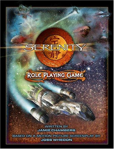 Serenity Role Playing Game (Serenity) (Hardcover, 2005, Margaret Weis Productions)