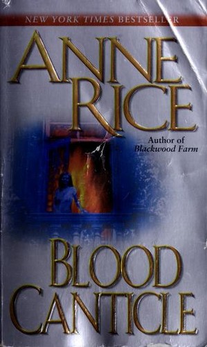 Blood Canticle (Vampire Chronicles) (Paperback, 2004, Ballantine Books)