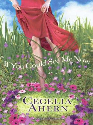 If You Could See Me Now (EBook, 2006, Hyperion)