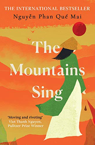 Nguyễn Phan Quế Mai: The Mountains Sing (Paperback, 2021, Oneworld Publications)