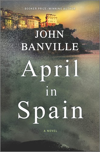 April in Spain (Hardcover, 2021, Hanover Square Press)