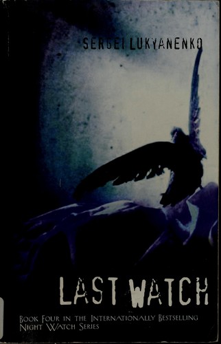 LAST WATCH (Night Watch) (Paperback, 2008, Miramax)