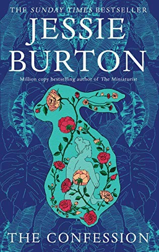 Jessie Burton: The Confession (Paperback, 2019, Pan Macmillan U.k)