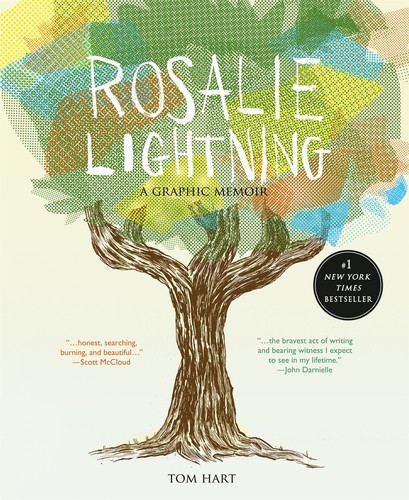 Rosalie Lightning: A Graphic Memoir (Hardcover, 2016, St. Martins Press)