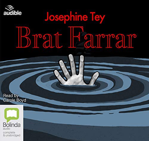 Josephine Tey: Brat Farrar (AudiobookFormat, 2017, Bolinda/Audible audio)