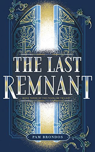 Lauren Ezzo, Pam Brondos: The Last Remnant (AudiobookFormat, 2016, Brilliance Audio)