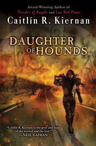 Caitlín R. Kiernan: Daughter of hounds (2007, Roc)