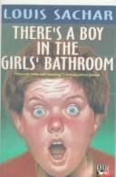 Louis Sachar: There's a Boy in the Girls' Bathroom (Hardcover, Tandem Library)